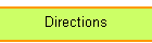 Directions