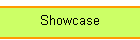 Showcase